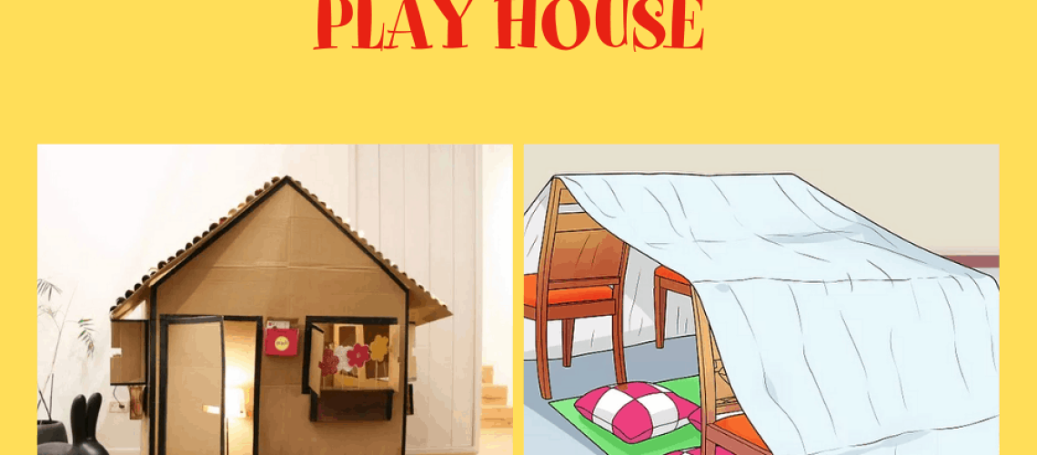 Play house